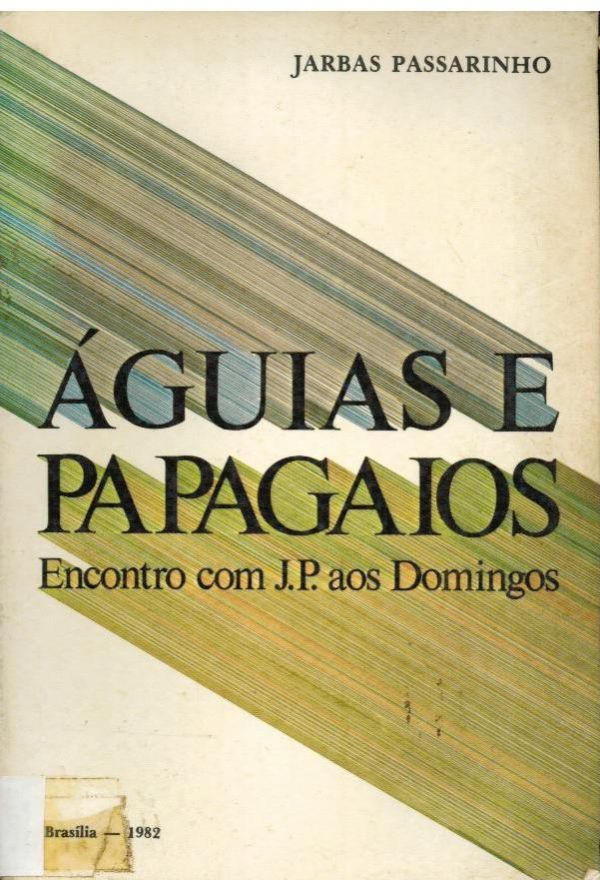 Águias e Papagaios Encontro com J. P. aos Domingos - 800 PAS